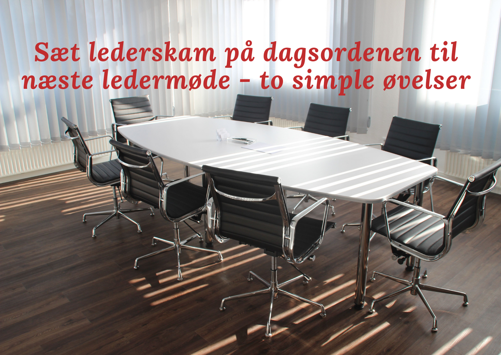 To øvelser til ledergrupper