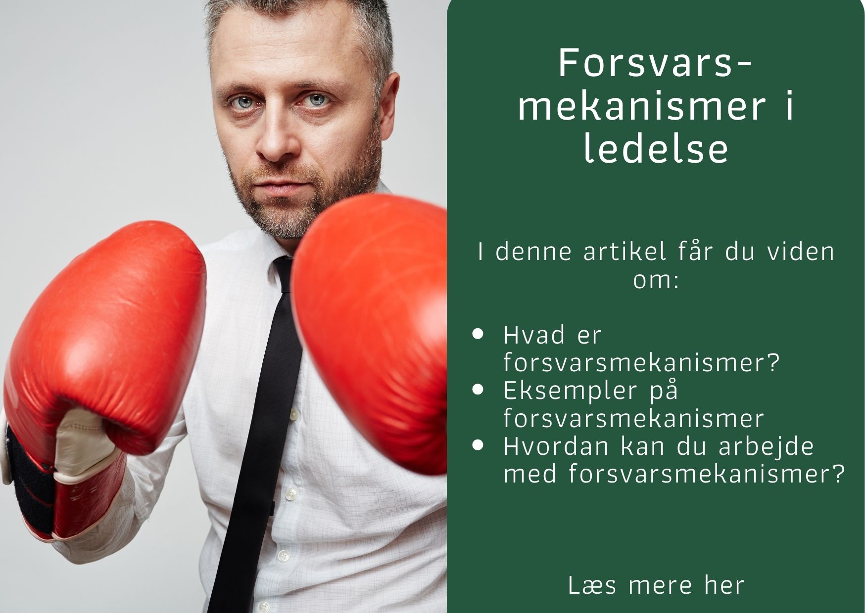 Hvad er forsvarsmekanismer og hvordan kan du som leder arbejde med dem?