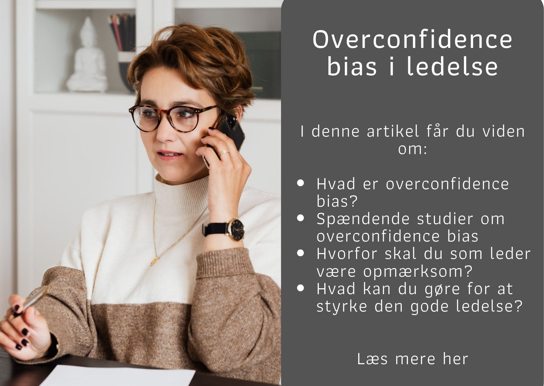 Overconfidence bias i ledelse og gode råd til den gode ledelse